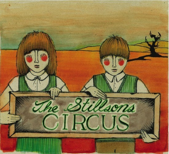 The Stillsons - Circus (CD)