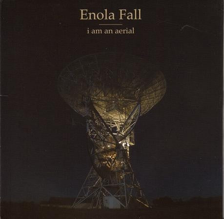 Enola Fall - I Am An Aerial (CD)