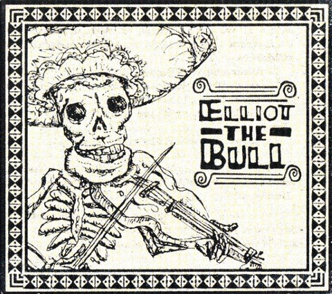 Elliot The Bull - Elliot The Bull (CD)