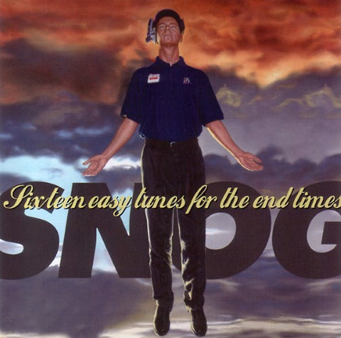 Snog - Sixteen Easy Tunes For The End Times (CD)