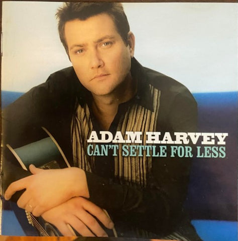 Adam Harvey - Can't Settle for Less (CD)
