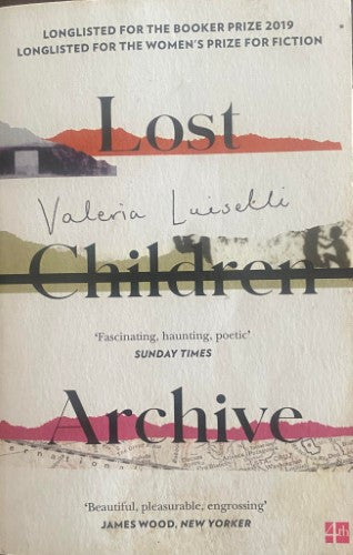 Valeria Luiselli - Lost Children Archive