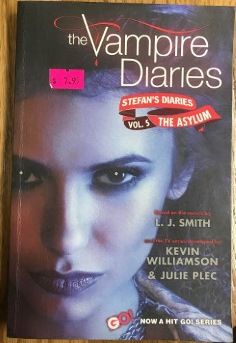 L.J Smith - The Vampire Diaries : Stefan's Diaries Vol 5 : The Asylum