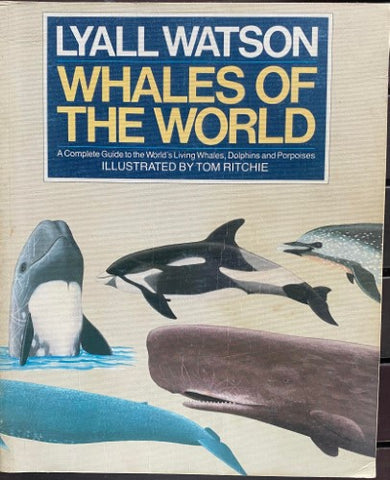 Lyall Watson - Whales Of The World