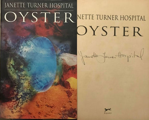 Janette Turner-Hospital - Oyster (Hardcover)
