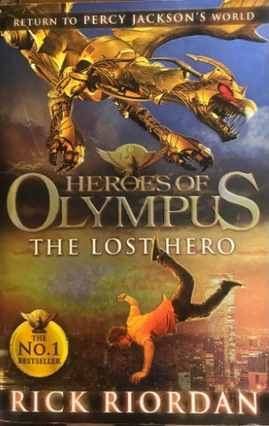Rick Riordan - Heroes Of Olympus : The Lost Hero