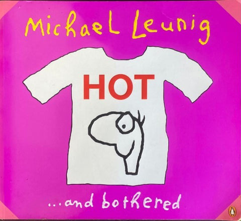 Michael Leunig - Hot