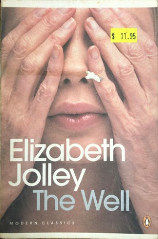 Elizabeth Jolley - The Well