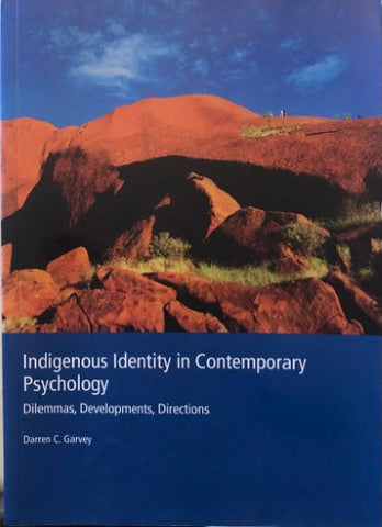 Darren Garvey - Indigenous Identity In Contemporary Psychology