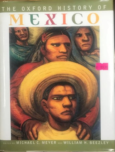 Michael Meyer / William Beezley - The Oxford History Of Mexico (Hardcover)