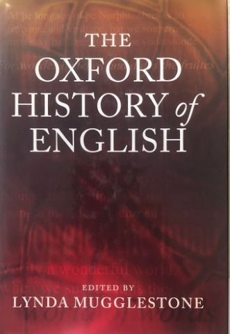 Lynda Mugglestone (Editor) - The Oxford History Of English (Hardcover)