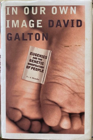 David Galton - In Our Own Image : Eugenetics & Genetic Modification Of People (Hardcover)