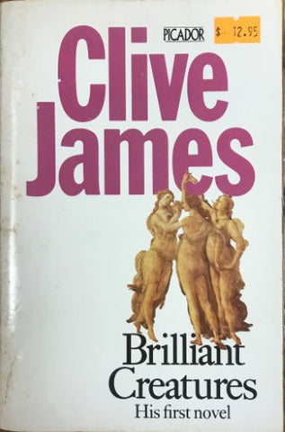 Clive James - Brilliant Creatures