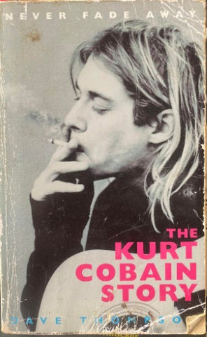 Dave Thompson - The Kurt Cobain Story