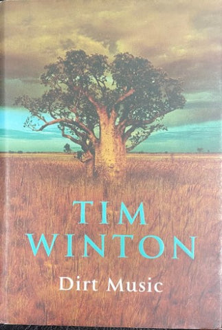 Tim Winton - Dirt Music (Hardcover)