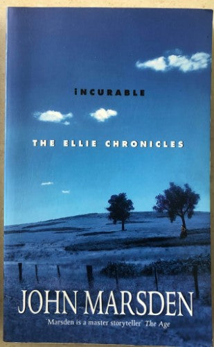 John Marsden - Incurable (The Ellie Chronicles)