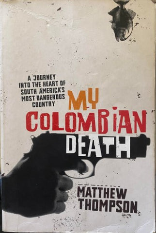 Matthew Thompson - My Columbian Death