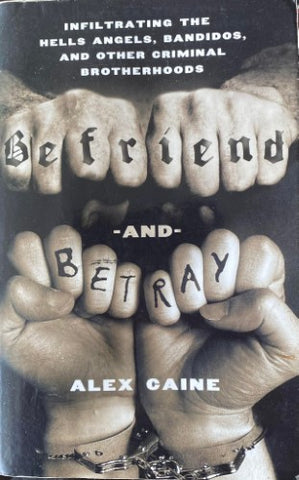Alex Gaine - Befriend & Betray