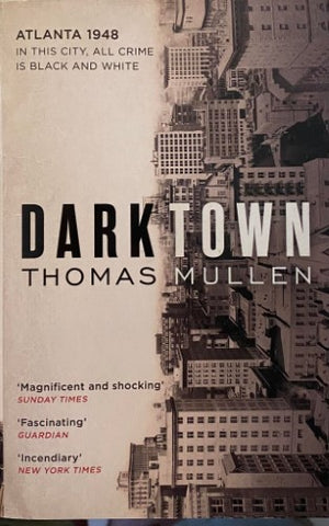 Thomas Mullen - Dark Town