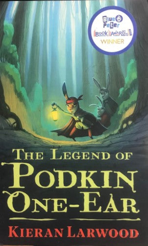 Kieran Larwood - The Legend Of Podkin One-Ear