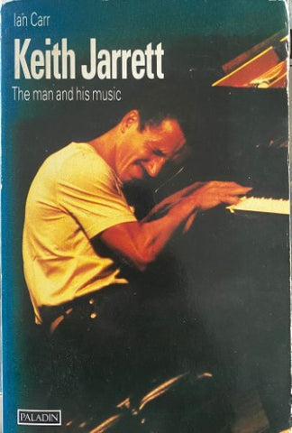 Ian Carr - Keith Jarrett : The Man And His Music