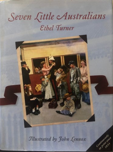 Ethel Turner - Seven Little Australians (Hardcover)
