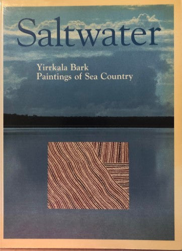 Buku-Larrnjay Mulka Centre - Saltwater : Yirrkala Bark Paintings Of Sea Country