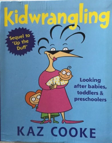 Kaz Cooke - Kidwrangling