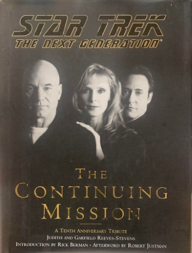 Judith & Garfield Reeves-Stevens - Star Trek The Next Generation : The Continuing Mission (Hardcover)