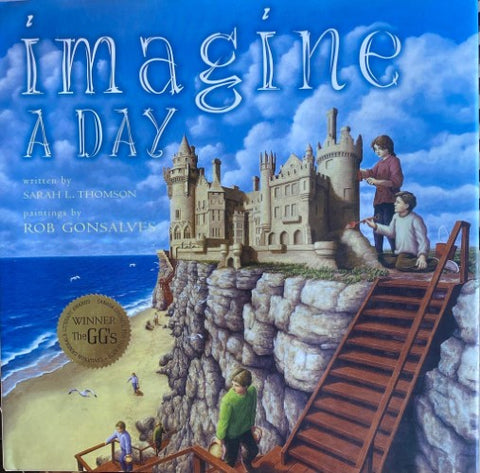 Sarah Thomson / Rob Gonsalves - Imagine A Day (Hardcover)