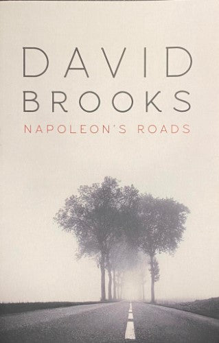 David Brooks - Napoleon's Roads