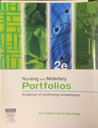 Kate Andre / Marie Heartfield - Nursing & Midwifery Portfolios : Evidence Of Continuing Competence