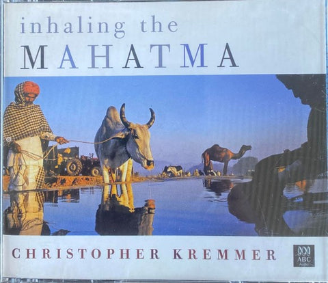 Christopher Kremmer - Inhaling The Mahatma (CD)