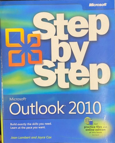 Joyce Cox / Joan Lambert - Outlook 2010 : Step By Step