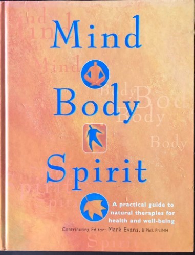 Mark Evans - Mind, Body, Spirit (Hardcover)