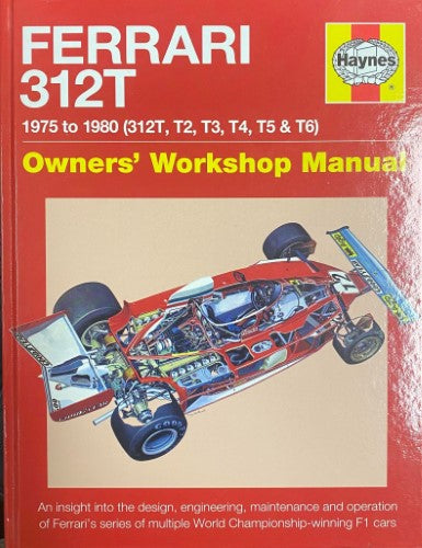 Haynes Owners Workshop Manual - Ferrari 312 T - 1975-80 (312 T, T2-T6) (Hardcover)