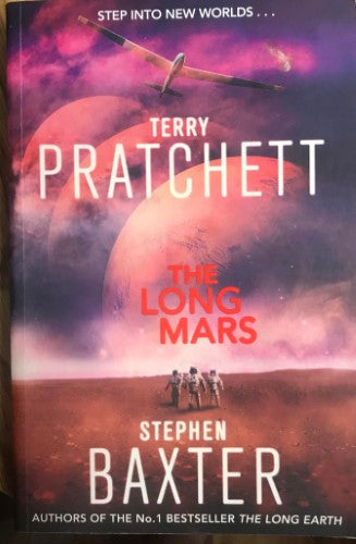 Terry Pratchett / Stephen Baxter - The Long Mars