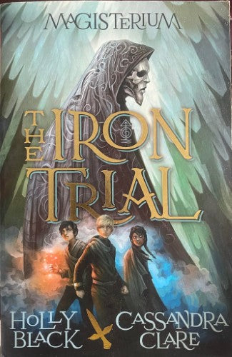 Holly Black / Cassandra Clare - The Iron Trial