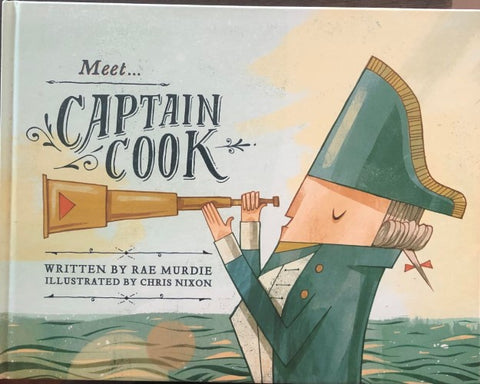 Ray Murdie / Chris Nixon - Meet Captain Cook (Hardcover)