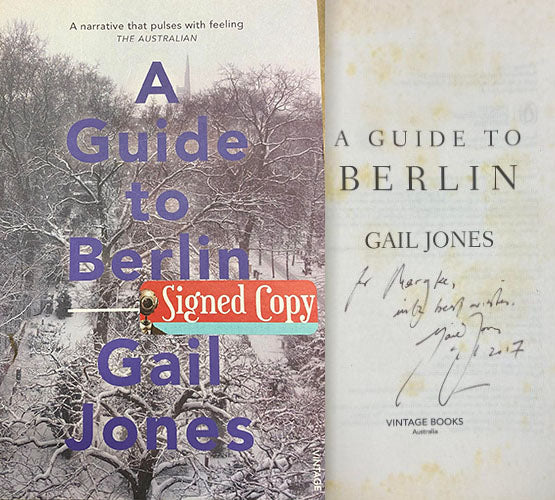 Gail Jones - A Guide To Berlin