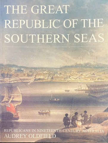 Audrey Oldfield - The Great Republic Of The Southern Seas