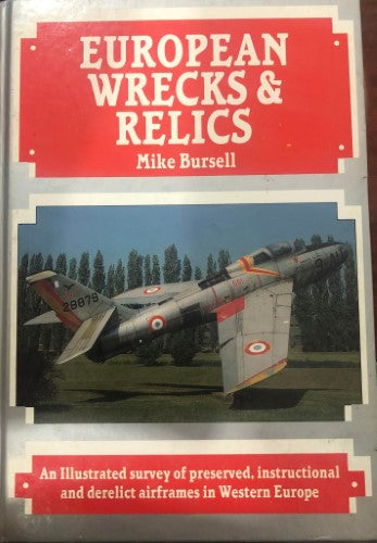Mike Bursell - European Wrecks and Relics (Hardcover)