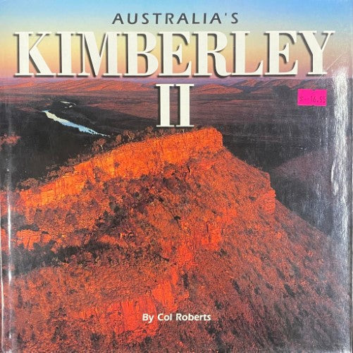 Col Roberts - Australia's Kimberley II (Hardcover)