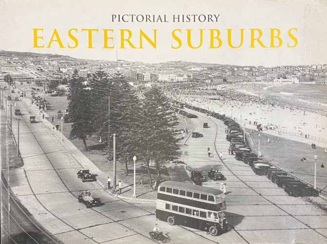 Eastern Suburbs : Pictorial History