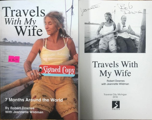 Robert Downes / Jeannette Wildman - Travels With My Wife
