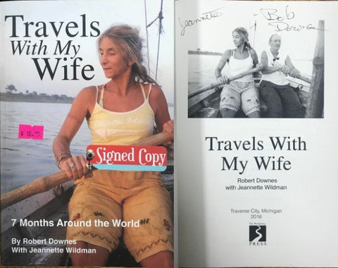 Robert Downes / Jeannette Wildman - Travels With My Wife