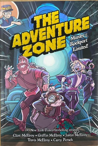 Clint, Griffin, Justin & Travis McElfroy / Carey Pietsch - The Adventure Zone : Murder On The Rockport Limited