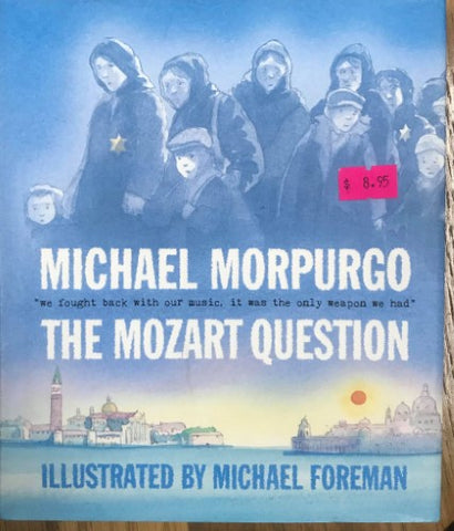 Michael Morpurgo - The Mozart Question (Hardcover)