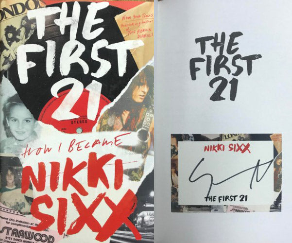 Nikki Sixx - The First 21 (Hardcover)