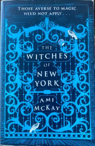 Ami McKay - The Witches Of New York